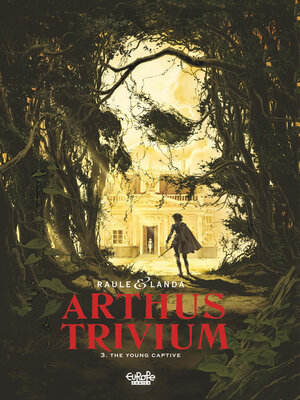 cover image of Arthus Trivium--Volume 3--The Young Captive